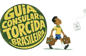 Itamaraty lança guia para brasileiros que vão à Copa do Mundo
