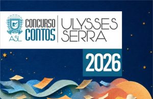 ASL premia e divulga contos vencedores do Concurso “Ulysses Serra” no dia 16