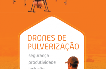 Aprosoja Brasil e entidades lançam cartilha de uso de drones de pulverização