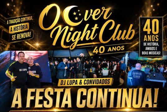 OVERNIGHT 40 ANOS: A FESTA CONTINUA